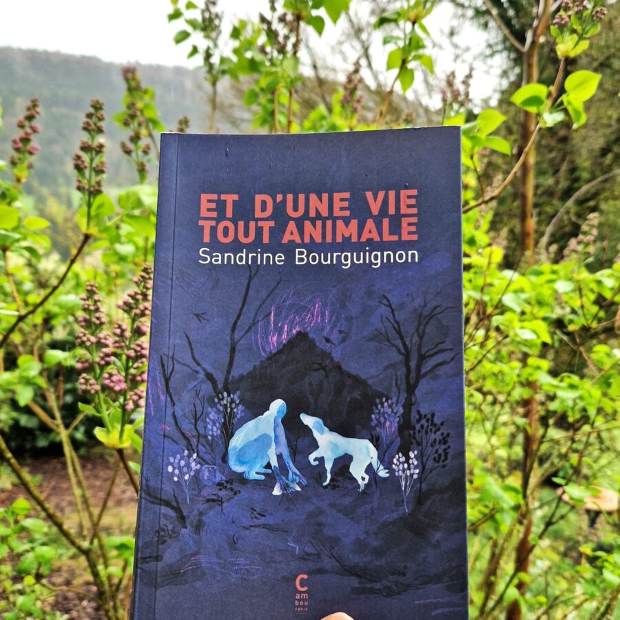 Et d’une vie tout animale