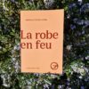 La robe en feu